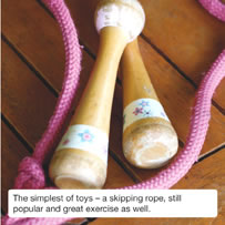 The simplest of toys &ndash; a skipping rope, still popular and great exercise as well.