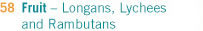 Fruit - Longans, Lychees and Rambutans